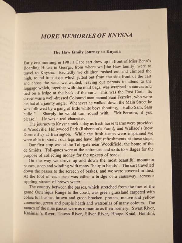More Memories of Knysna Compiled & Edited by S Allanson, M Parkes, V Williams & A Hodgson