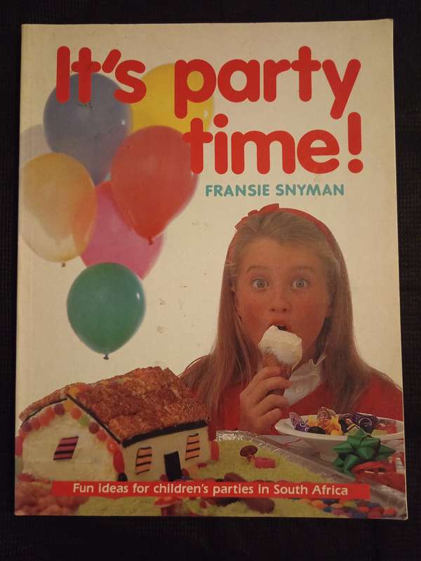 It's Party Time by Fransie Snyman