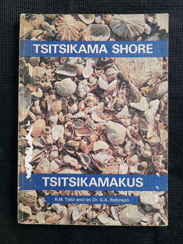 The Tsitsikama Shore Die Tsitsikamakus by R M Tietz & Dr G A Robinson