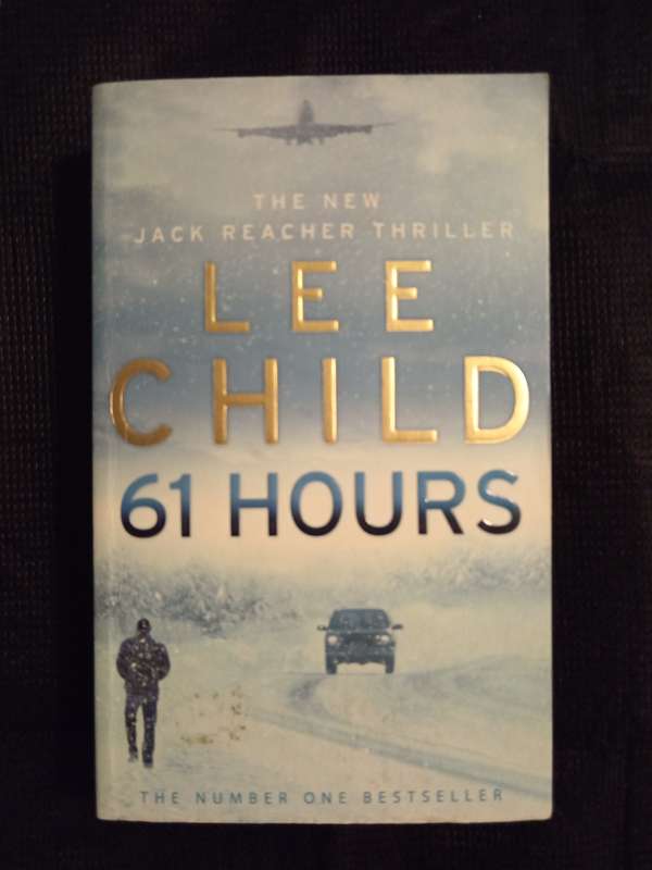 61 Hours by Lee Child