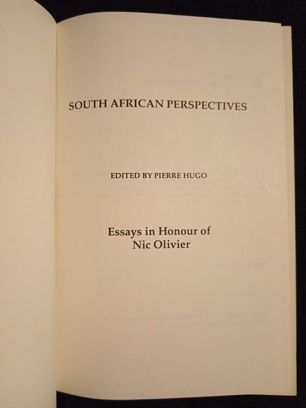 South African Perspectives Essays in Honour of Nic Olivier Edited by Pierre Hugo