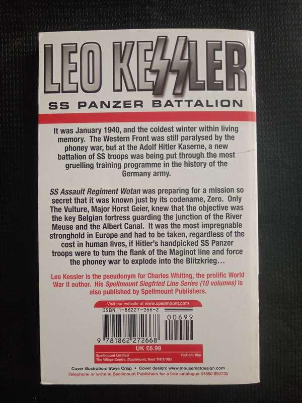 The Dogs of War Series 3 SS Panzer Battalion by Leo Kessler