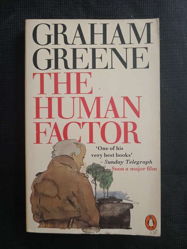 The Human Factor by Graham Greene
