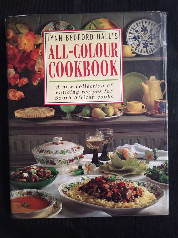 Lynn Bedford Hall's All-Colour Cookbook