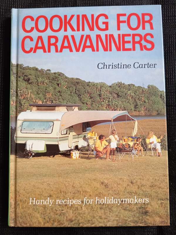 Cooking for Caravanners by Christine Carter