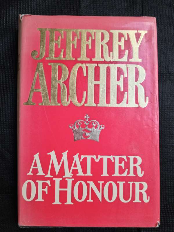 A Matter of Honour by Jeffrey Archer