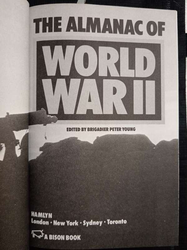 The Almanac of World War II Edited by Brigadier Peter Young