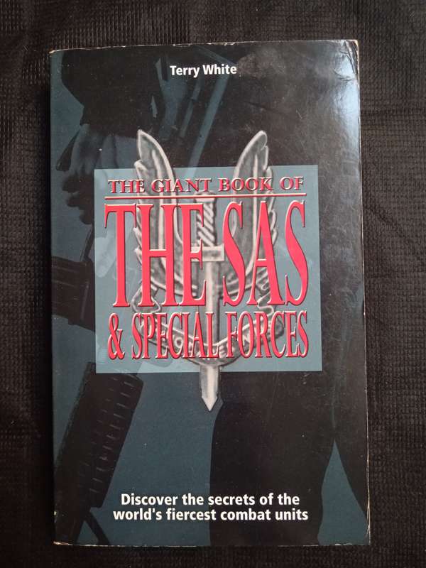 The Giant Book of SAS & Special Forces by Terry White
