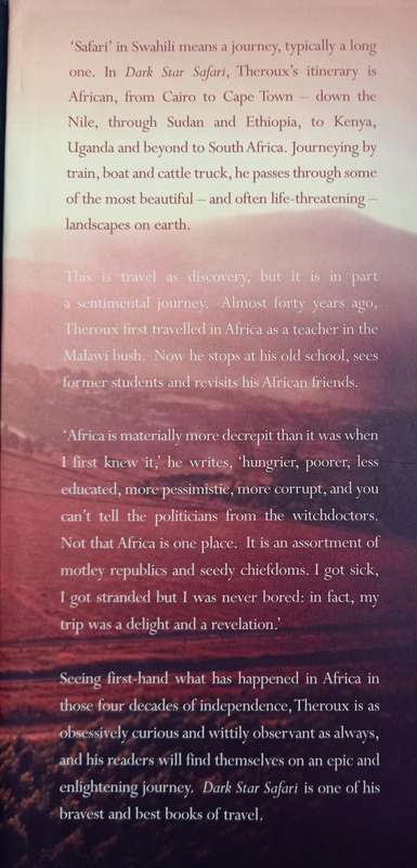 Dark Star Safari Overland from Cairo to Cape Town by Paul Theroux