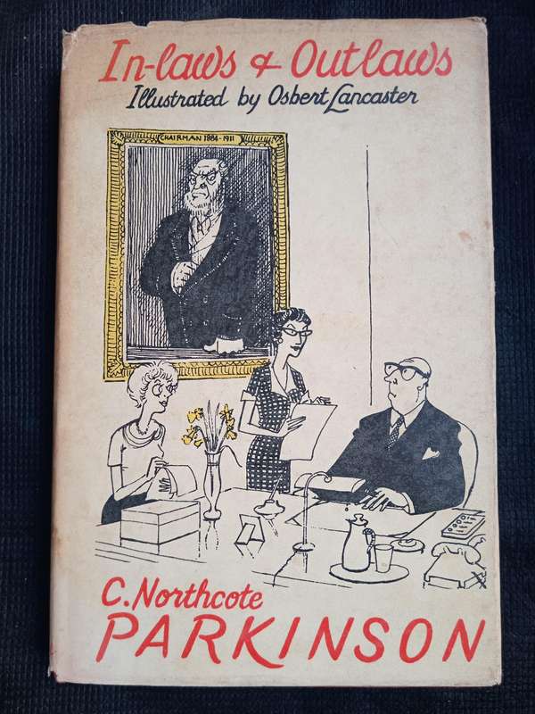 In-laws & Outlaws by C Northcote Parkinson