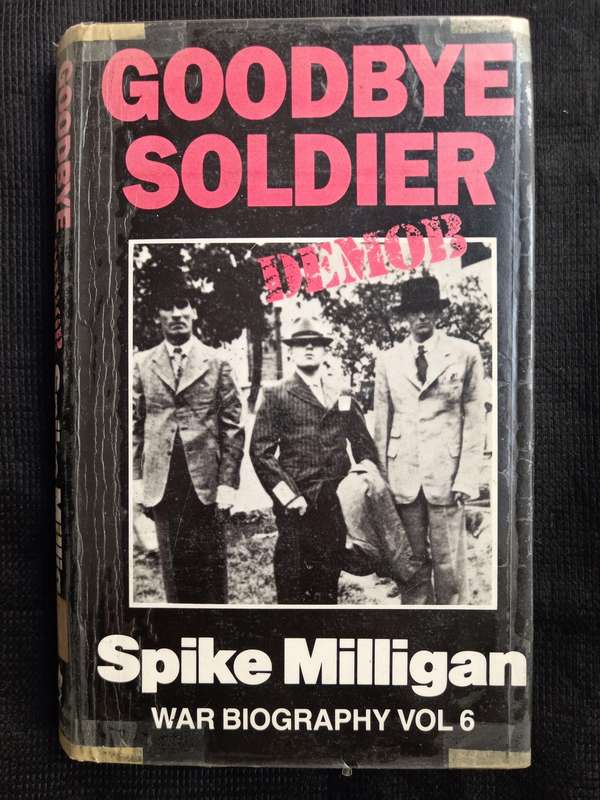 Goodbye Soldier by Spike Milligan