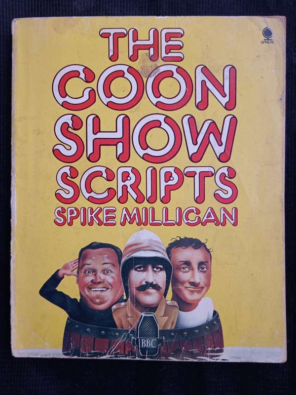 The Goon Show Scripts by Spike Milligan