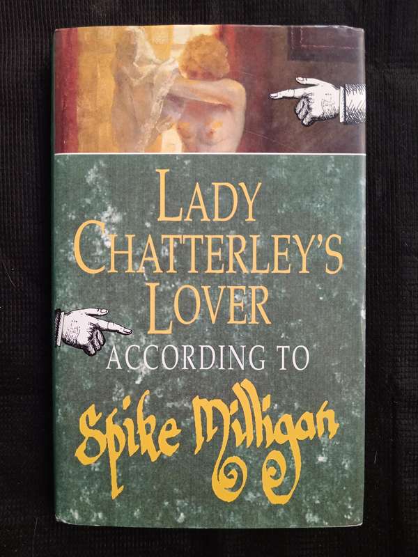 Lady Chatterley's Lover According to Spike Milligan
