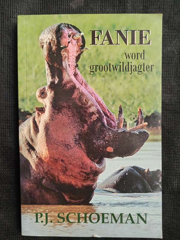 Fanie Word Grootwildjagter by P J Schoeman