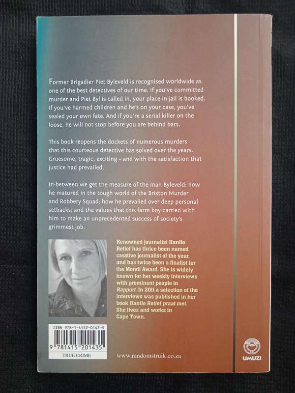 Byleveld Dossier of a Serial Sleuth by Hanlie Retief