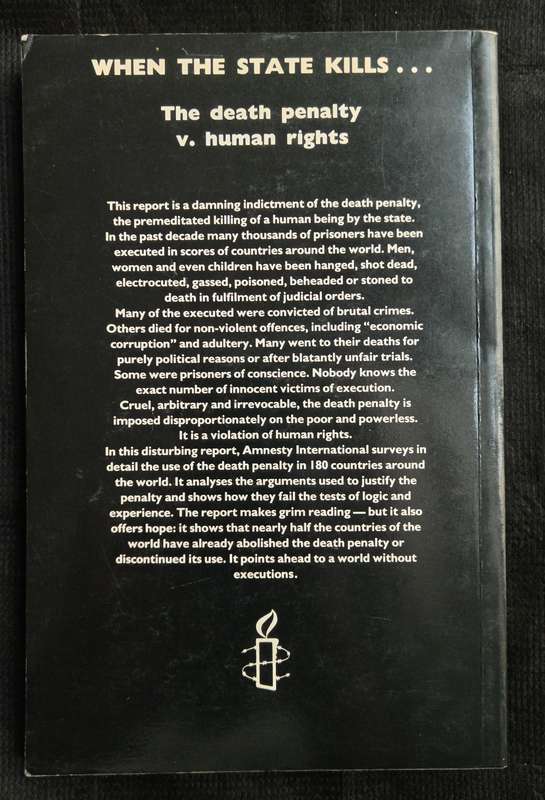 When The State Kills The death penalty v human rights by Amnesty International