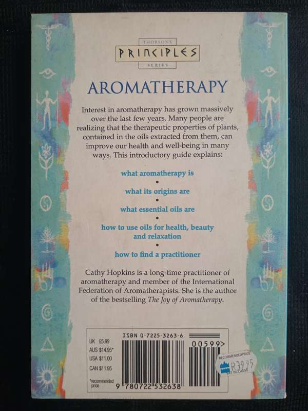 Thorsons Principles of Aromatherapy by Cathy Hopkins