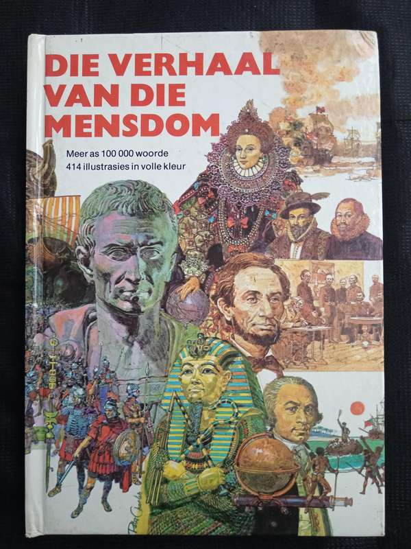 Die Verhaal van die Mensdom by Fry H J van Aswegen & Others