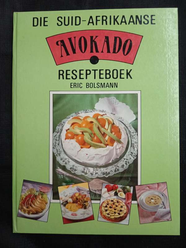 Die Suid-Afrikaanse Resepteboek by Eric Bolsmann