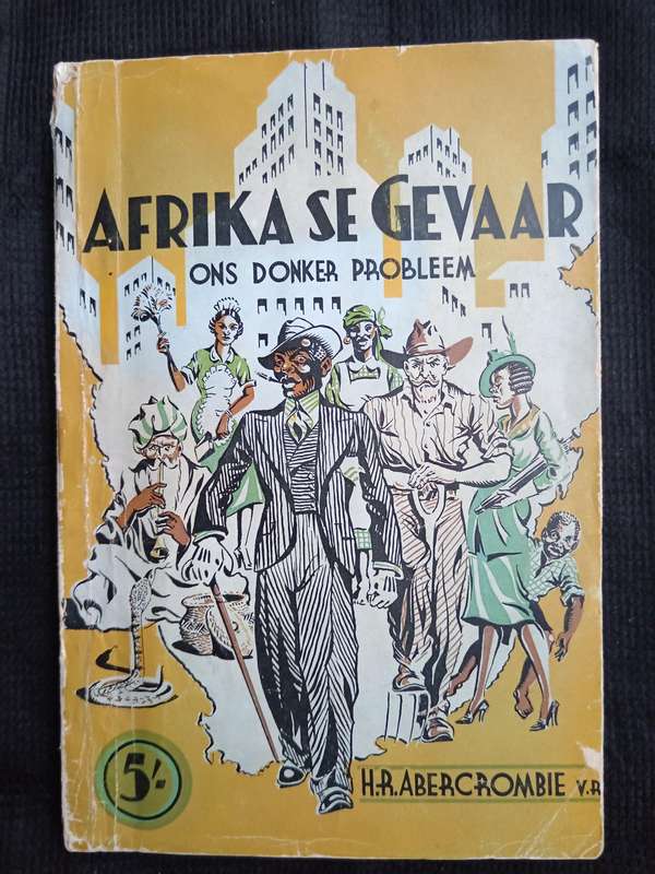Afrika Se Gevaar Die Kleurlingprobleem by H R Abercrombie