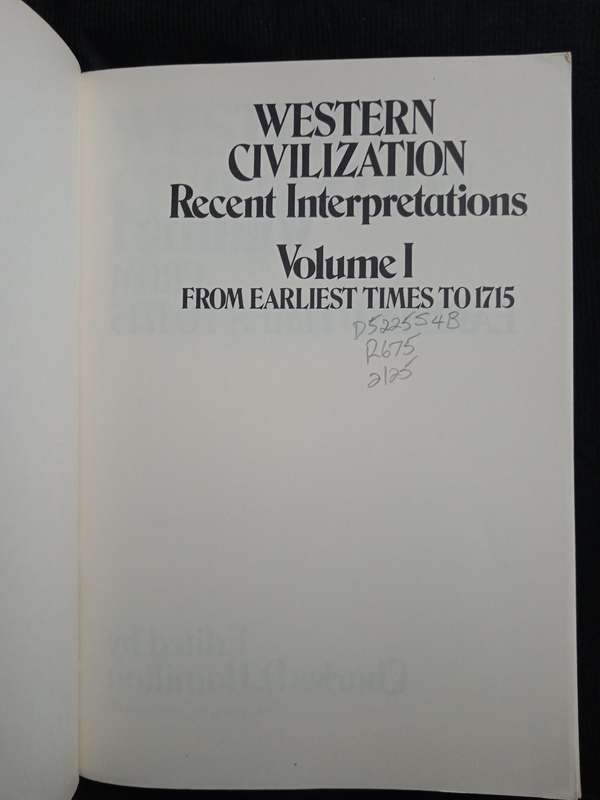 Western Civilization Recent Interpretations from Earliest Times to 1715 Edited by Charles D Hamilton