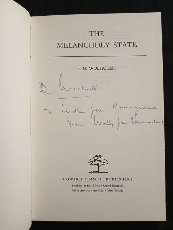 The Melancholy State by S G Wolhuter