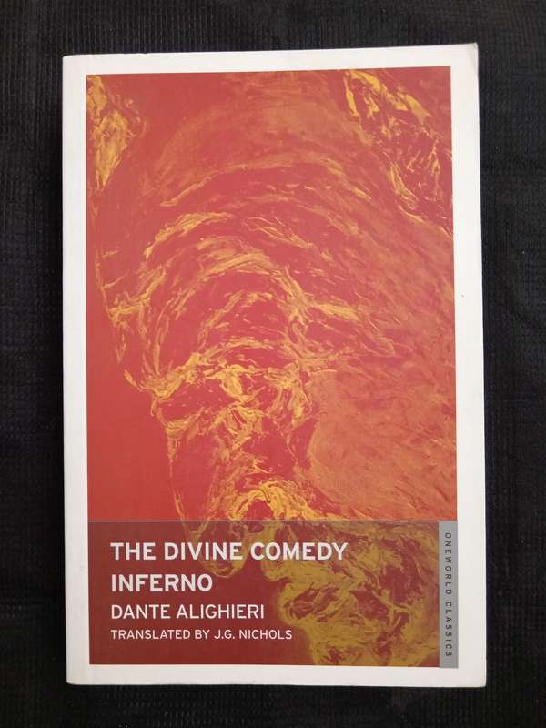 The Divine Comedy Inferno by Dante Alighieri Translated by J G Nichols