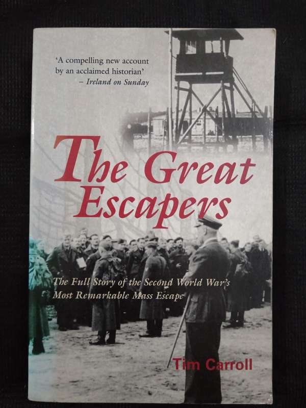 The Great Escapers by Tim Carroll