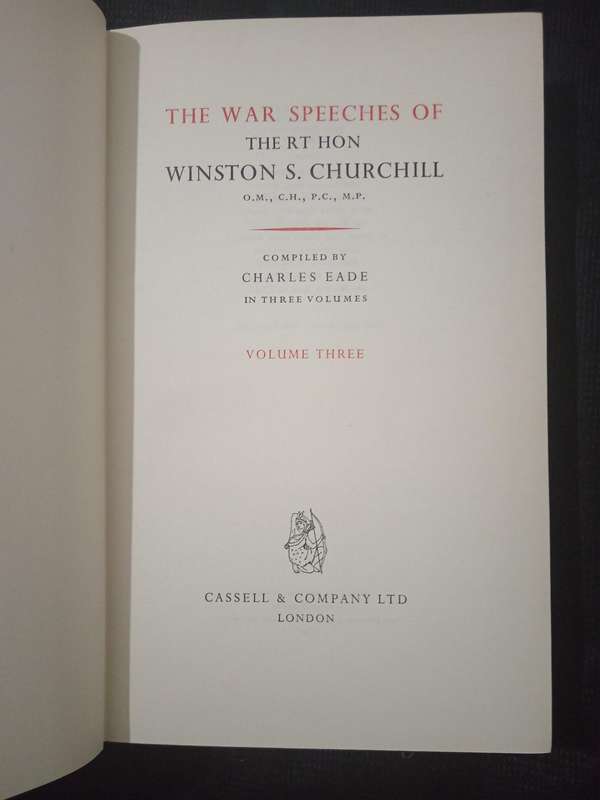 The War Speeches of The RT Hon Winston S Churchill Vol III Compiled by Charles Eade