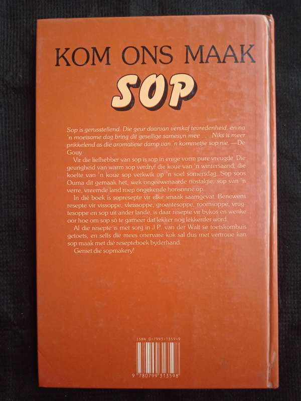 Kom One Maak Sop by J P van der Walt