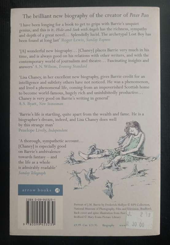 Hide-and-Seek with Angels A Life of J M Barrie by Lisa Chaney