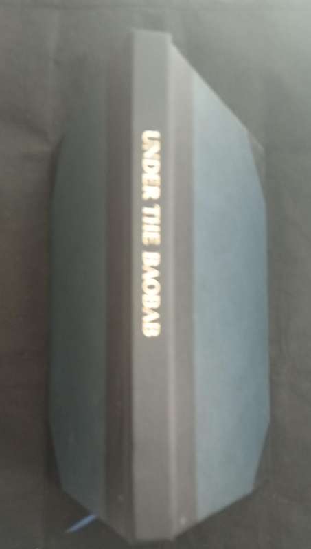 Under The Baobab Essays to Honour Stuart Saunders on his Eightieth Birthday