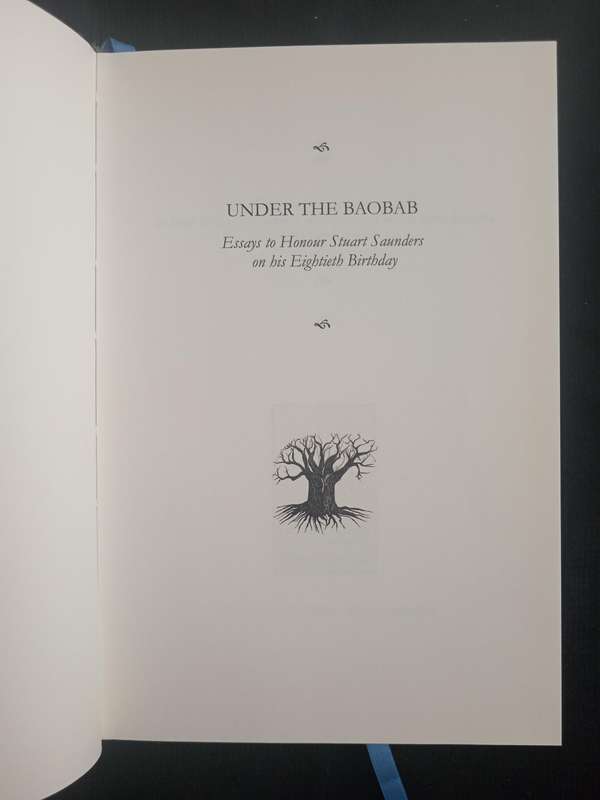 Under The Baobab Essays to Honour Stuart Saunders on his Eightieth Birthday