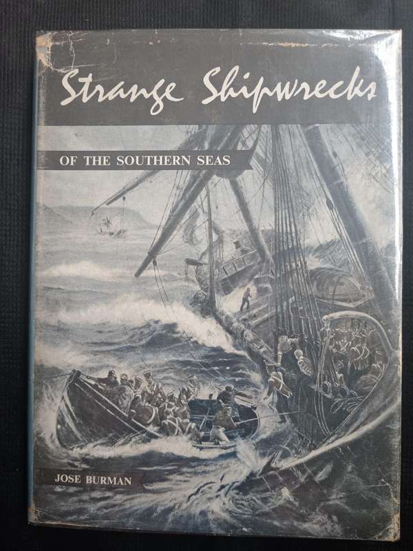 Strange Shipwrecks of the Southern Seas by Jose Burman