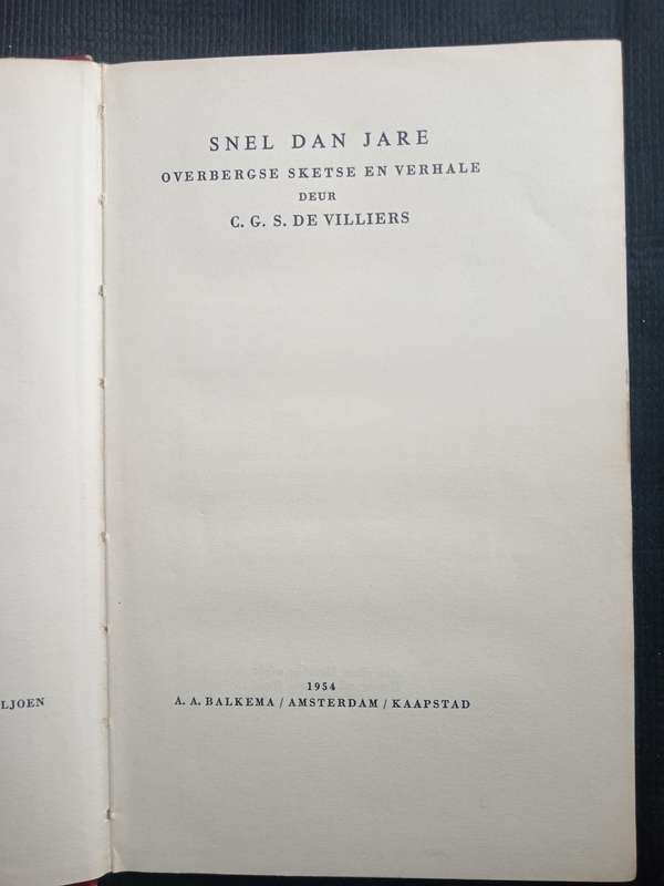 Snel Dan Jare Overbergse Sketse en Verhale by C G S de Villiers