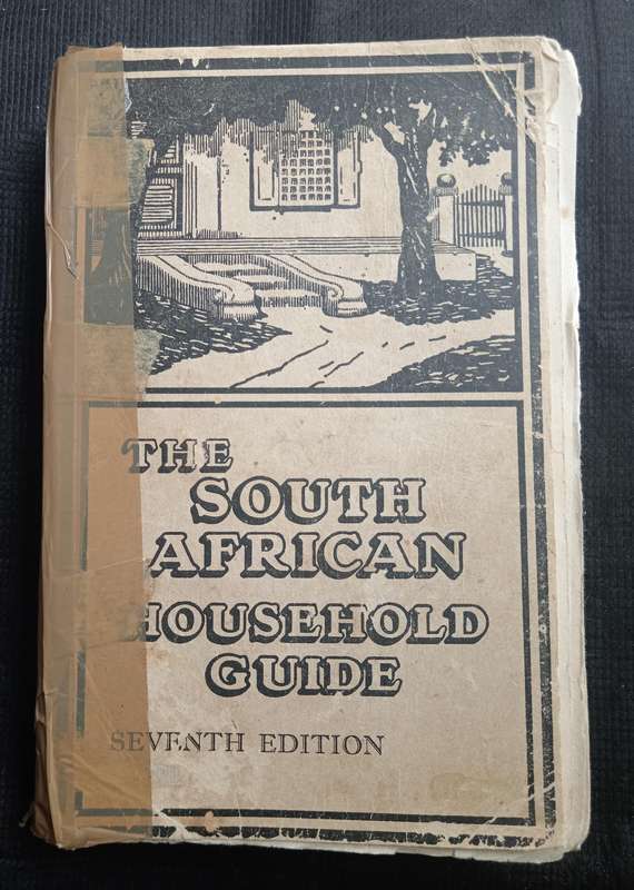 The South African Household Guide by A R Barnes & Allerley Glossop