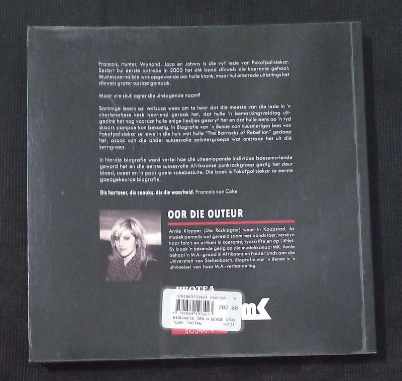 Biografie van ń Bende Die Storie van Fokofpolisiekar by Annie Klopper
