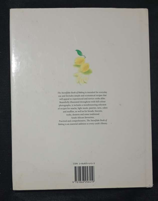 The Snowflake Book of Baking Compiled by Heilie Voges