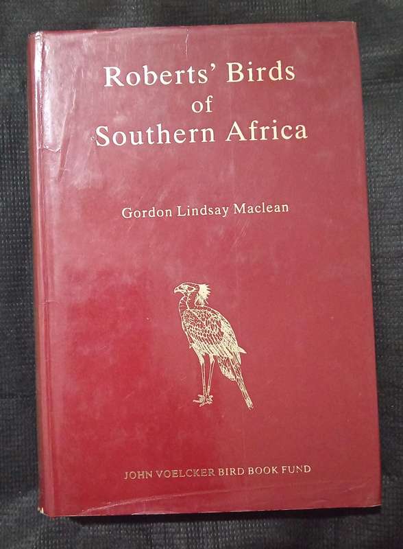 Roberts' Birds of Southern Africa by Gordon Lindsay Maclean
