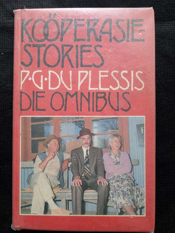Koöperasie-stories Die Omnibus by P G du Plessis