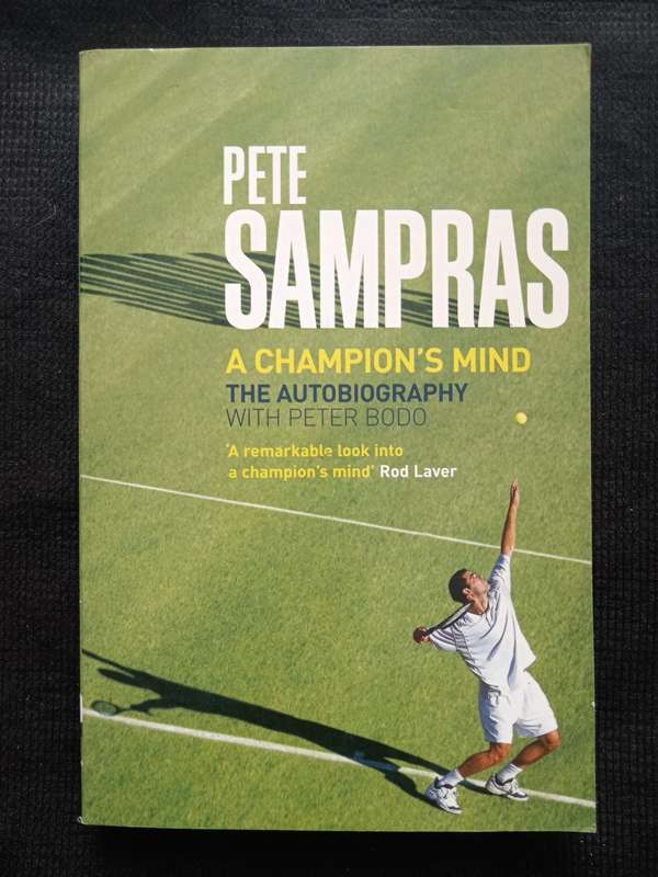 A Champion's Mind by Pete Sampras