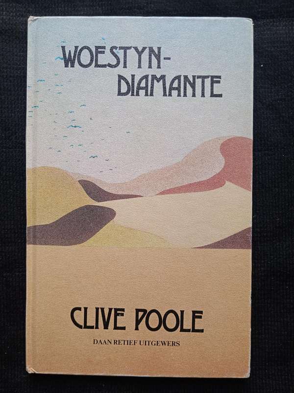 Woestyndiamante by Clive Poole