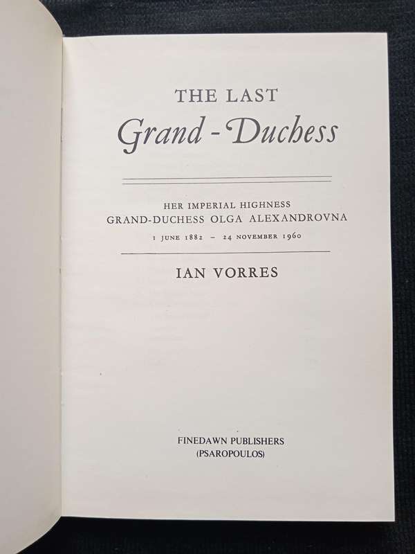 The Last Grand-Duchess by Ian Vorres
