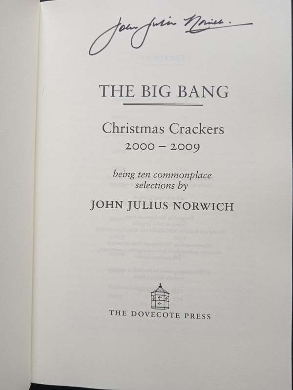 The Big Bang Christmas Crackers 2000-2009by John Julius Norwich