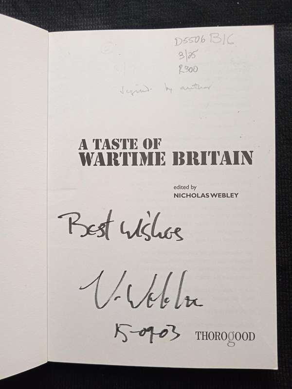 A Taste of Wartime Britain Edited by Nicholas Webley