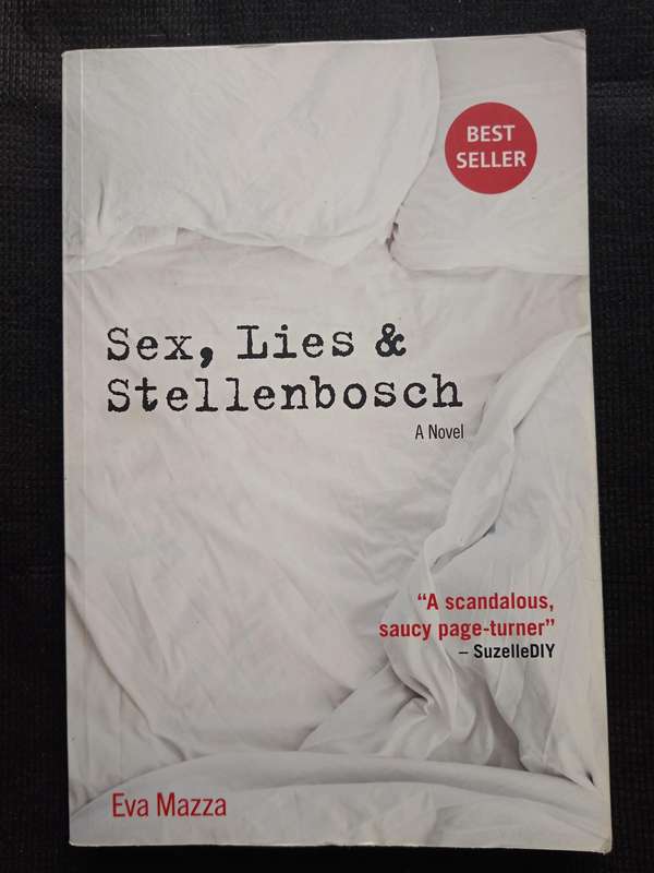 Sex Lies & Stellenbosch by Eva Mazza
