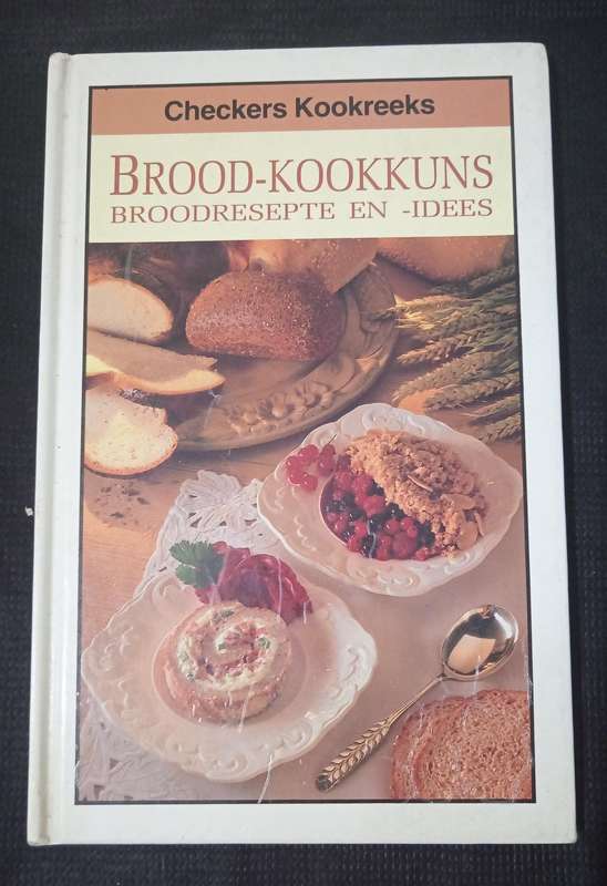Checkers Cookery Collection Brood-Kookkuns Broodresepte en Idees