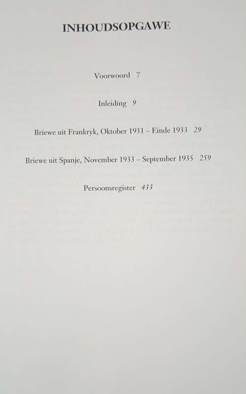 Briewe van Uys Krige uit Frankryk sn Spanje Edited by Peet van Aardt