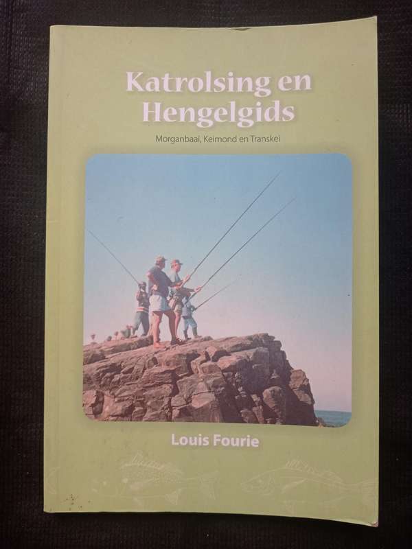 Katrolsing en Hengelgids by Louis Fourie
