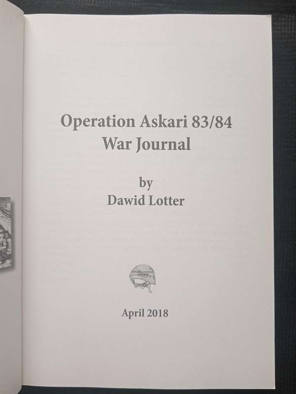 Operation Askari 1983/84 War Journal by Lt Col Dawid Lotter